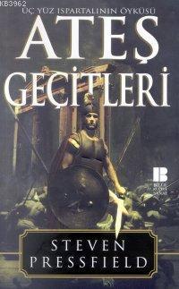 Ateş Geçitleri | benlikitap.com