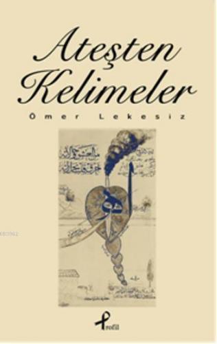 Ateşten Kelimeler | benlikitap.com