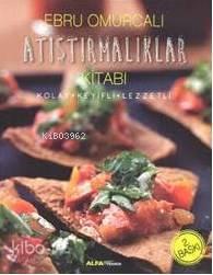 Atıştırmalıklar Kitabı (Fleksi Kapak) | benlikitap.com