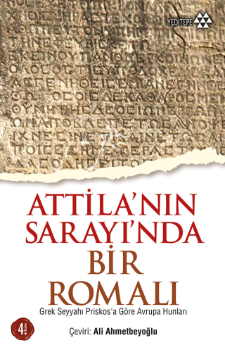 Attilla'nın Sarayı'nda Bir Romalı | benlikitap.com