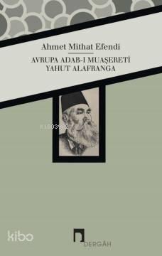 Avrupa Adab-ı Muaşereti Yahut Alafranga | benlikitap.com