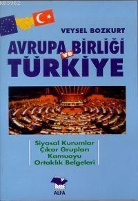 Avrupa Birliği ve Türkiye | benlikitap.com