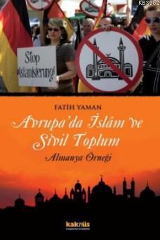 Avrupa'da İslam ve Sivil Toplum; Almanya Örneği | benlikitap.com