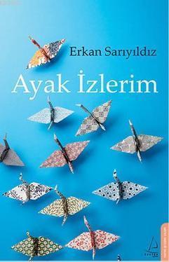 Ayak İzlerim | benlikitap.com