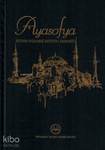 Ayasofya Fethin Nişanesi Fatihin Emaneti | benlikitap.com