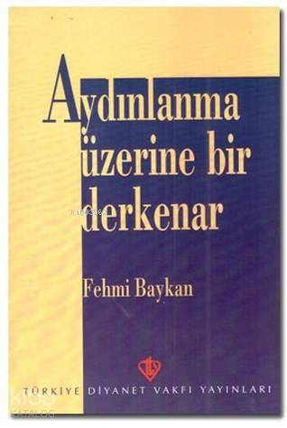 Aydınlanma Üzerine Bir Derkenar | benlikitap.com