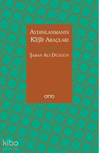 Aydınlanmanın Keşif Araçları | benlikitap.com