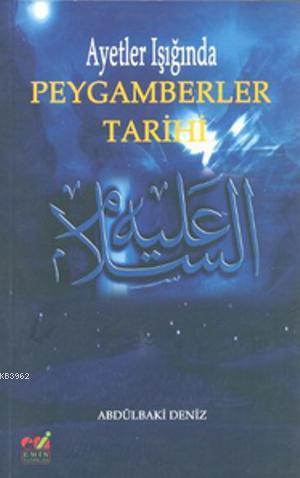 Ayetler Işığında Peygamberler Tarihi | benlikitap.com