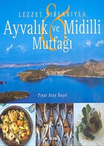 Ayvalık ve Midilli Mutfağı | benlikitap.com