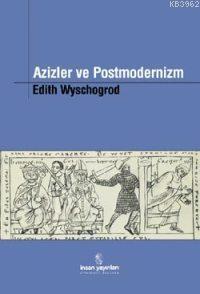 Azizler ve Postmodernizm | benlikitap.com