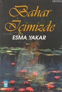 Bahar İçimizde | benlikitap.com