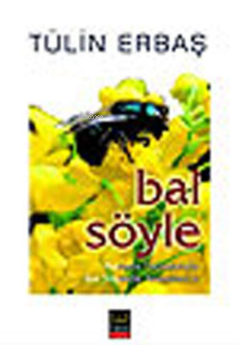 Bal Söyle | benlikitap.com