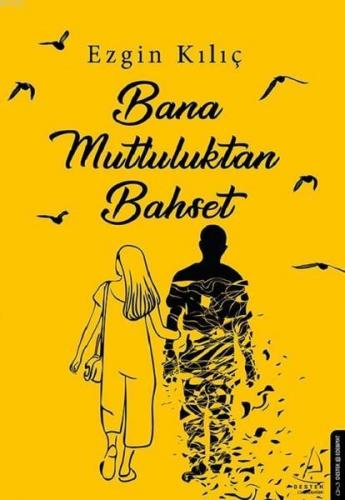 Bana Mutluluktan Bahset | benlikitap.com