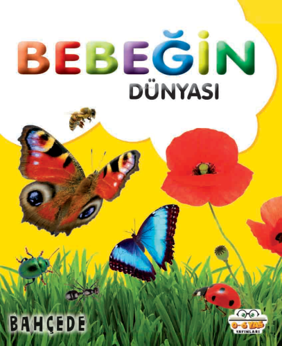 Bebeğin Dünyası Bahçede | benlikitap.com