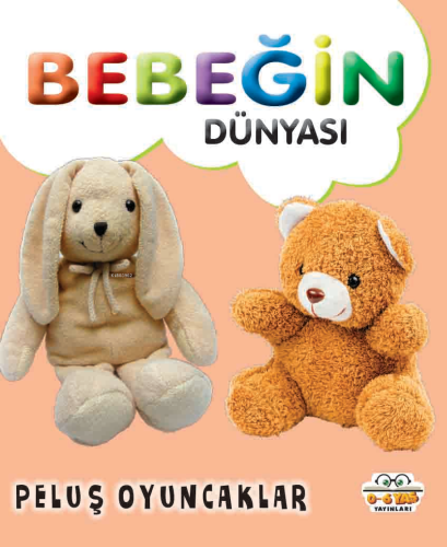 Bebeğin Dünyası Peluş Oyuncaklar | benlikitap.com