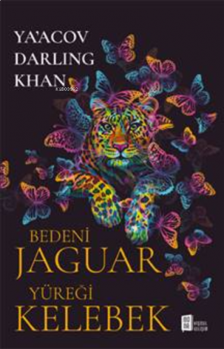 Bedeni Jaguar Yüreği Kelebek | benlikitap.com