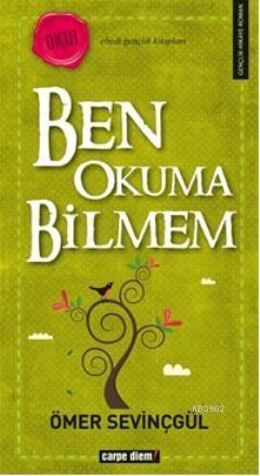 Ben Okuma Bilmem | benlikitap.com