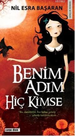 Benim Adım Hiç Kimse | benlikitap.com