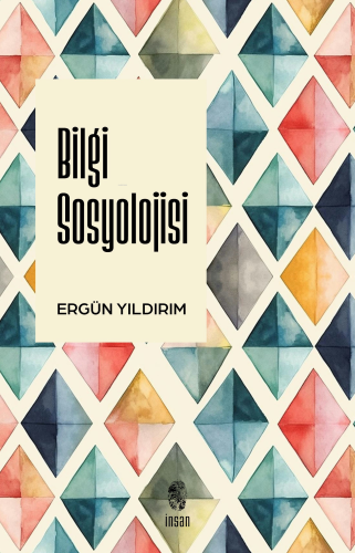 Bilgi Sosyolojisi | benlikitap.com