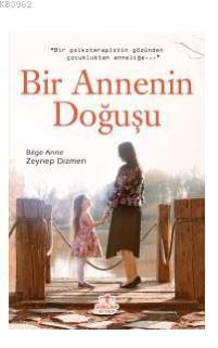 Bir Annenin Doğuşu | benlikitap.com