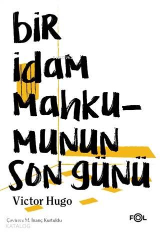 Bir İdam Mahkumunun Son Günü | benlikitap.com