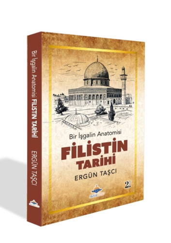 Bir İşgalin Anatomisi - Filistin Tarihi | benlikitap.com