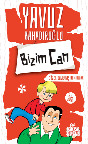 Bizim Can;Güzel Davranış Romanları | benlikitap.com