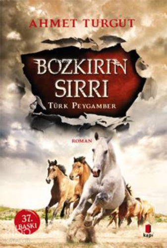 Bozkırın Sırrı : Türk Peygamber | benlikitap.com