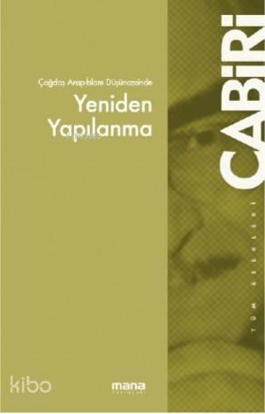 Çağdaş Arap Düşüncesinde Yeniden Yapılanma | benlikitap.com