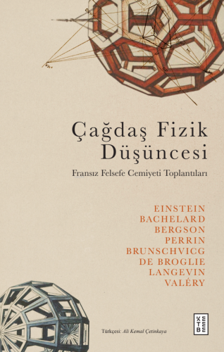 Çağdaş Fizik Düşüncesi;Fransız Felsefe Cemiyeti Toplantıları | benliki