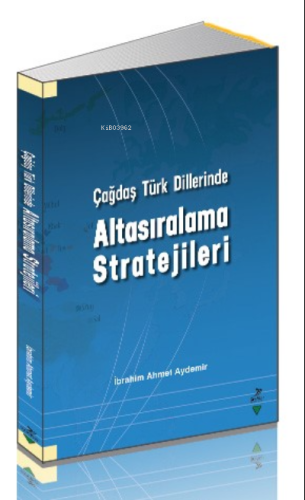 Çağdaş Türk Dillerinde Altasıralama Stratejileri | benlikitap.com