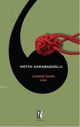 Camide Dans Var | benlikitap.com