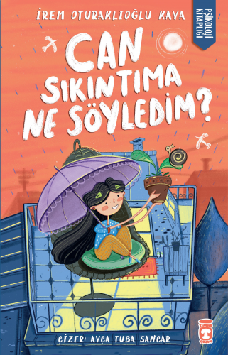 Can Sıkıntıma Ne Söyledim? | benlikitap.com