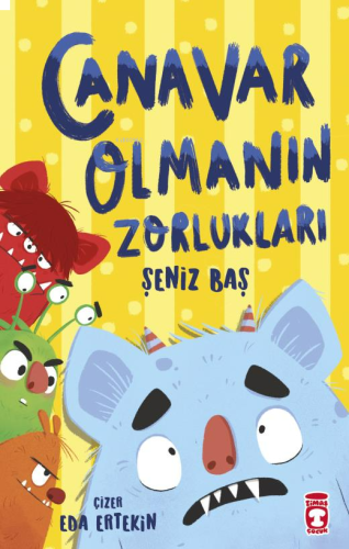 Canavar Olmanın Zorlukları | benlikitap.com