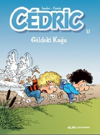 Cedric 11 Gölgedeki Kuğu | benlikitap.com