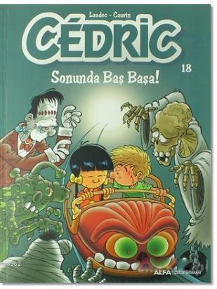 Cedric 18 - Sonunda Baş Başa! | benlikitap.com