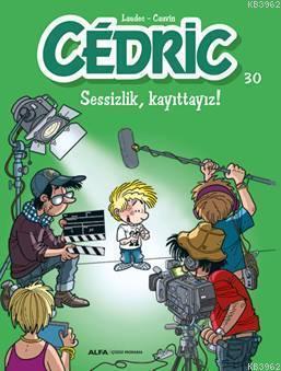 Cedric 30 - Sessizlik Kayıttayız! | benlikitap.com