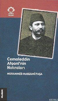 Cemaleddin Afganî'nin Hatıraları | benlikitap.com