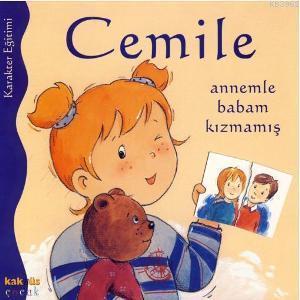 Cemile Annemle Babam Kızmamış | benlikitap.com