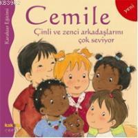 Cemile Çinli ve Zenci Arkadaşlarını Çok Seviyor | benlikitap.com