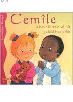 Cemile Ji Hevale Xwe Ye Nü Geleki Hez Dike | benlikitap.com