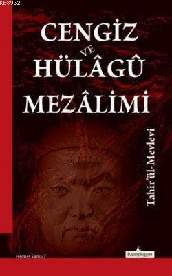 Cengiz ve Hülagü Mezalimi | benlikitap.com