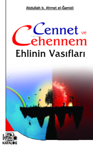 Cennet ve Cehennem Ehlinin Vasıfları | benlikitap.com