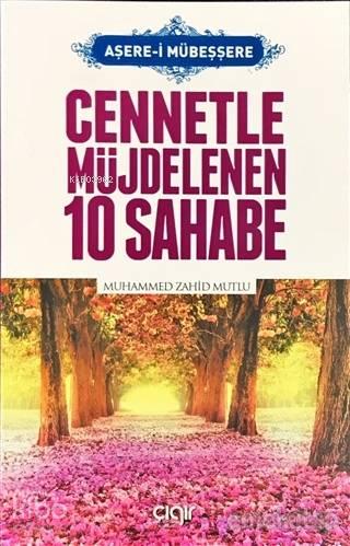 Cennetle Müjdelenen 10 Sahabe | benlikitap.com