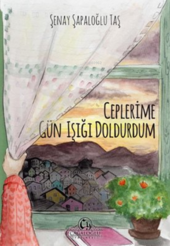 Ceplerime Gün Işığı Doldurdum | benlikitap.com