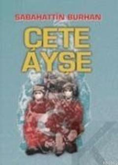 Çete Ayşe 1 | benlikitap.com