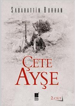 Çete Ayşe Cilt: 2 | benlikitap.com