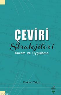 Çeviri Stratejileri Kuram ve Uygulama | benlikitap.com