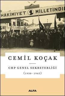 CHP Genel Sekreterliği "1930-1945" | benlikitap.com