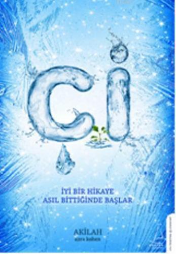 Çi; İyi Bir Hikaye Asıl Bittiğinde Başlar | benlikitap.com